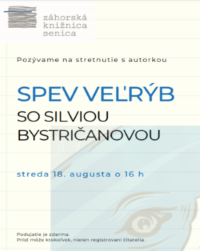 Spev veľrýb so Silviou Bystričanovou